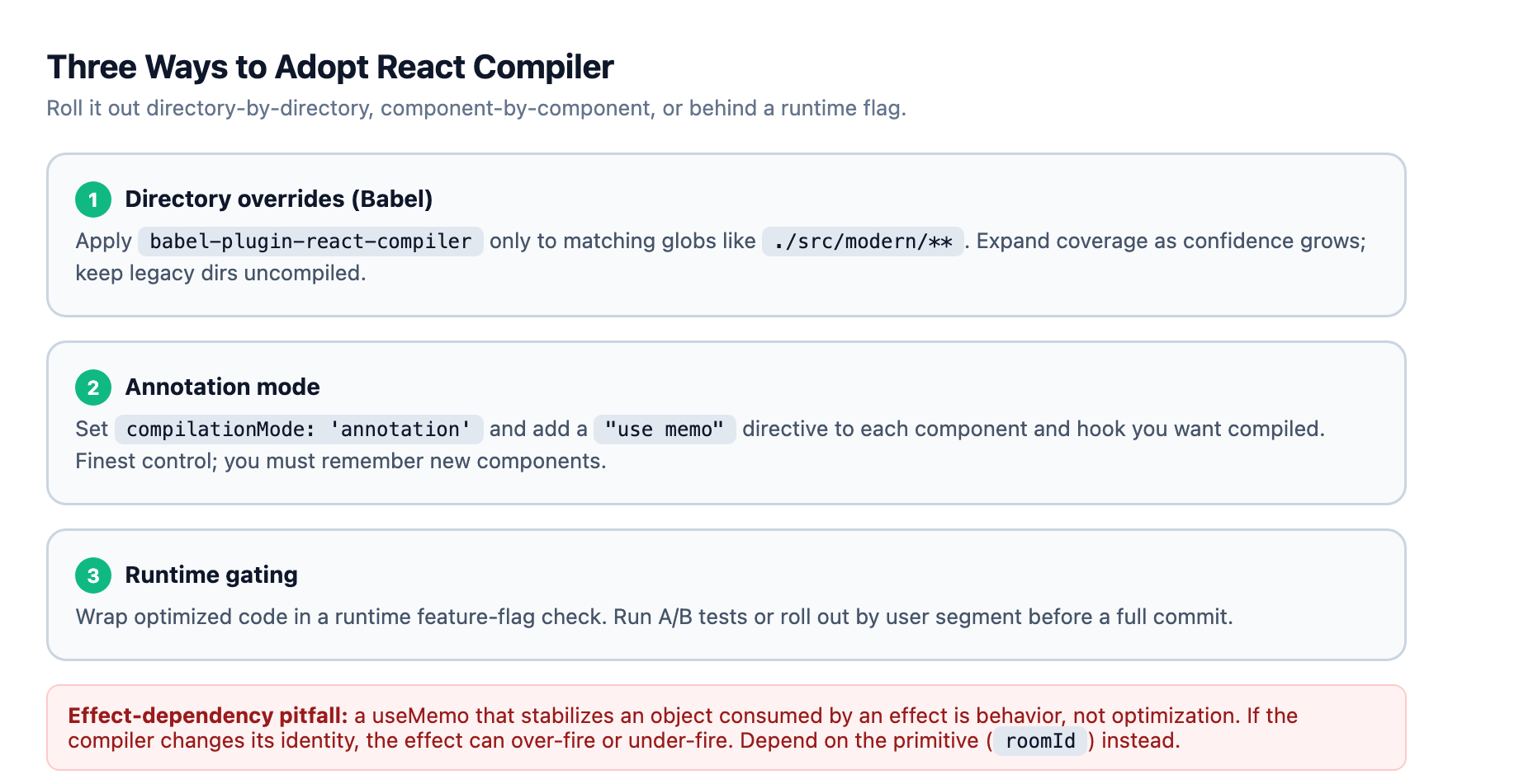 The three incremental adoption paths: Babel directory overrides, use memo annotation mode, and runtime gating with feature flags, plus the effect dependency pitfall where memoization doubles as behavior